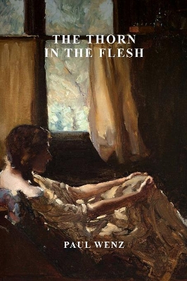 The The Thorn in the Flesh by Helen Garner