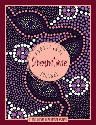 Aboriginal Dreamtime Journal book