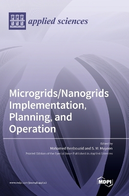 Microgrids/Nanogrids Implementation, Planning, and Operation book