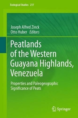 Peatlands of the Western Guayana Highlands, Venezuela by Joseph Alfred Zinck