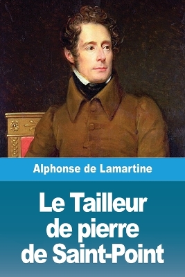 Le Tailleur de pierre de Saint-Point book