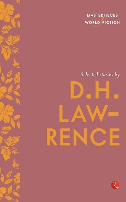 Selected Stories by D.H. Lawrence by D. H. Lawrence