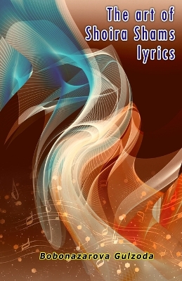 The art of Shoira Shams lyrics book