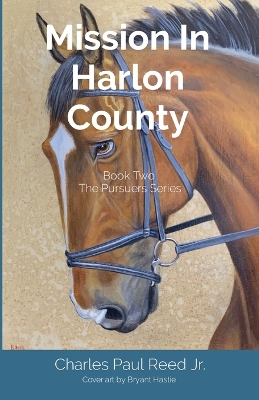 Mission In Harlon County: Book Two The Pursuers Series book
