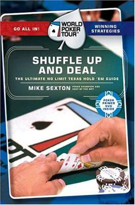 World Poker Tour(TM): Shuffle Up and Deal book