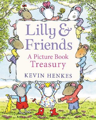 Lilly & Friends: A Picture Book Treasury book