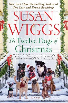 The Twelve Dogs of Christmas: A Novel by Susan Wiggs