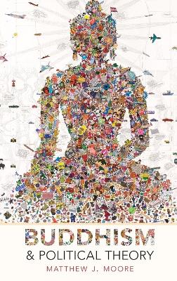 Buddhism and Political Theory book