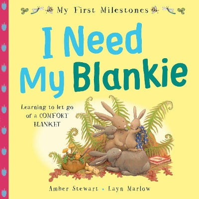 My First Milestones: I Need My Blankie book