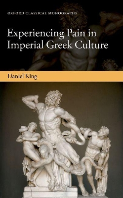 Experiencing Pain in Imperial Greek Culture book
