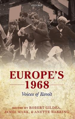 Europe's 1968 by Robert Gildea