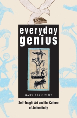 Everyday Genius by Gary Alan Fine