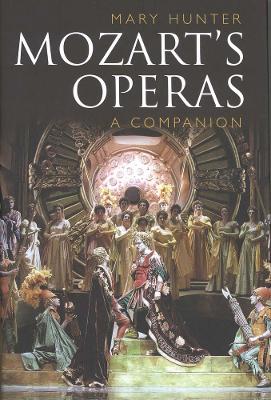 Mozart’s Operas: A Companion book