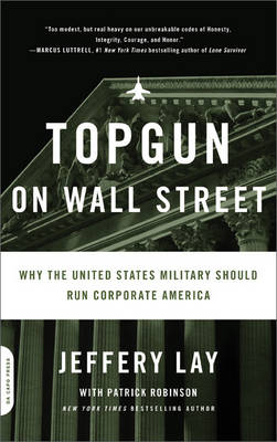 TOPGUN on Wall Street by Lieutenant Commander Jeffery Lay