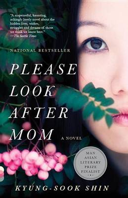 Please Look After Mom: A Novel book