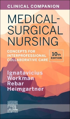 Clinical Companion for Medical-Surgical Nursing: Concepts for Interprofessional Collaborative Care book