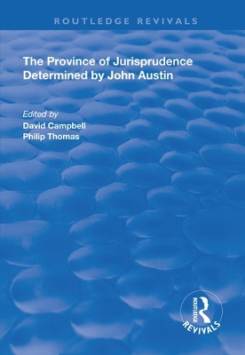 The Province of Jurisprudence Determined by John Austin by David Campbell