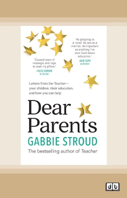 Dear Parents: Letters from the Teacherâ€”your children, their education, and how you can help book