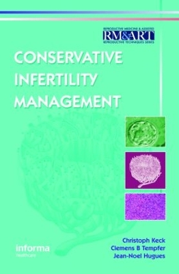 Conservative Infertility Management by Christoph Keck
