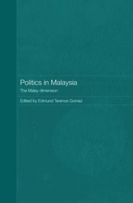 Politics in Malaysia: The Malay Dimension book