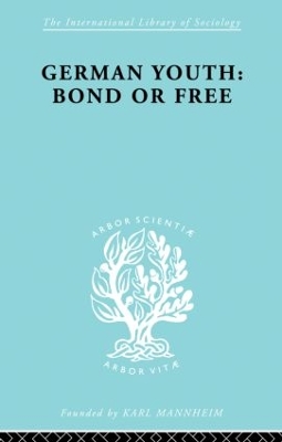 German Youth:Bond Free by Howard Paul Becker