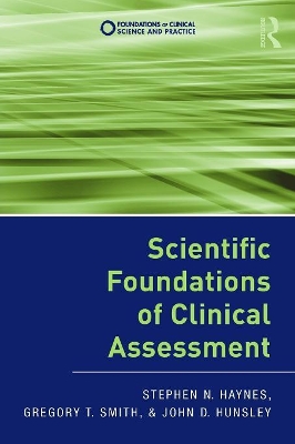 Scientific Foundations of Clinical Assessment by Stephen N. Haynes