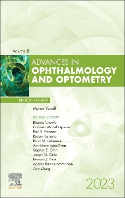 Advances in Ophthalmology and Optometry, 2023: Volume 8-1 by Myron Yanoff