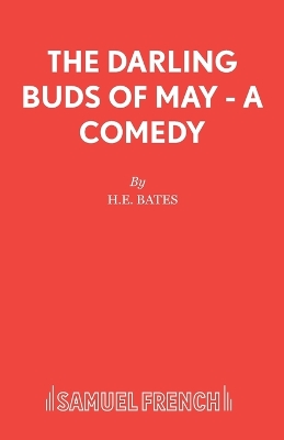 The Darling Buds of May by H. E. Bates