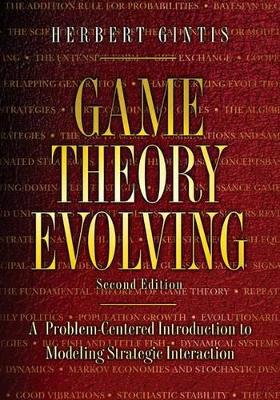 Game Theory Evolving by Herbert Gintis