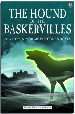 The Hound of the Baskervilles: From the Story by Arthur Conan Doyle book