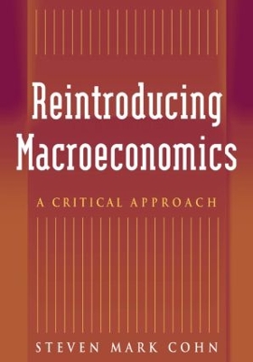 Reintroducing Macroeconomics by Steven Mark Cohn