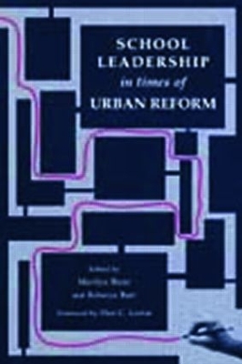 School Leadership in Times of Urban Reform book