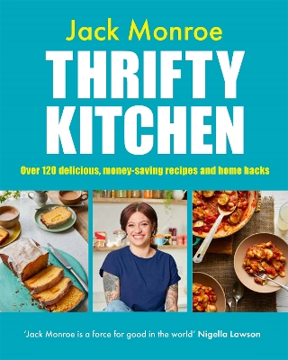 Thrifty Kitchen: Over 120 Delicious, Money-saving Recipes and Home Hacks book