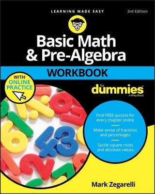 Basic Math and Pre-Algebra Workbook For Dummies book