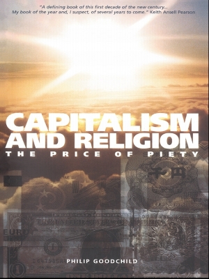 Capitalism and Religion: The Price of Piety by Philip Goodchild
