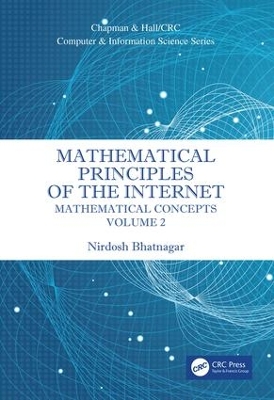 Mathematical Principles of the Internet, Volume 2 by Nirdosh Bhatnagar