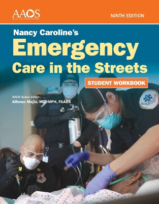 Nancy Caroline's Emergency Care in the Streets Student Workbook (Paperback) book