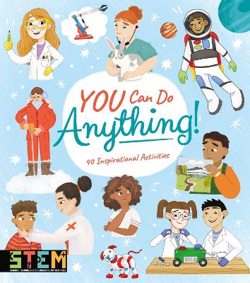 You Can Do Anything!: 40 Inspirational Activities book