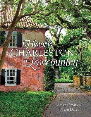 Historic Charleston and the Lowcountry book