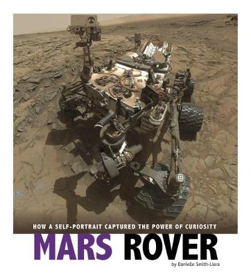 Mars Rover by Danielle Smith-Llera
