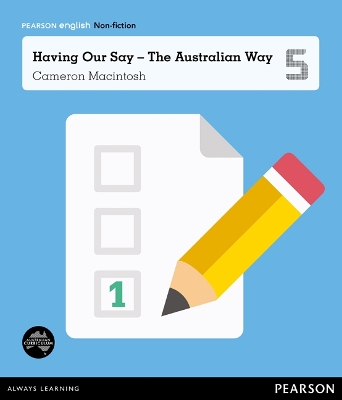 Pearson English Year 5: Let's Vote! - Having Our Say The Australian Way (Reading Level 29-30+/F&P Level T-V) book