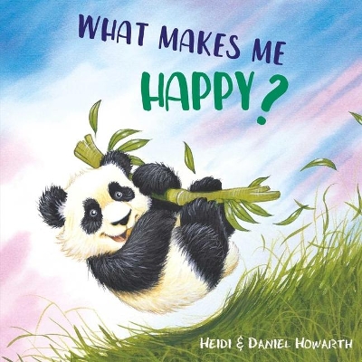 What Makes Me Happy? book
