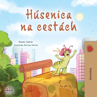The Traveling Caterpillar (Slovak Kids' Book) book