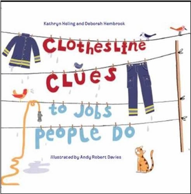 Clothesline Clues To Jobs People Do by Kathryn Heling