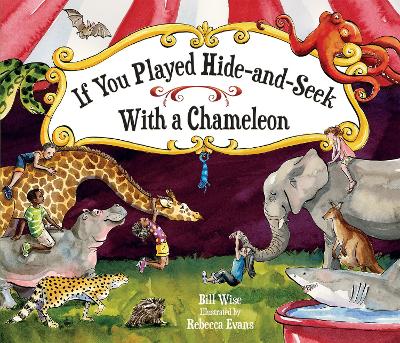 If You Played Hide-and-Seek with a Chameleon book