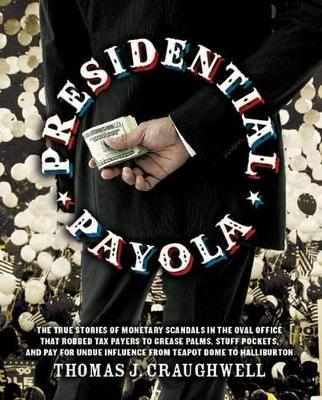 Presidential Payola book