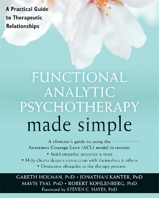 Functional Analytic Psychotherapy Made Simple book