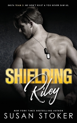 Shielding Riley by Susan Stoker