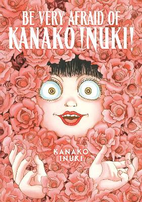 Be Very Afraid of Kanako Inuki! book