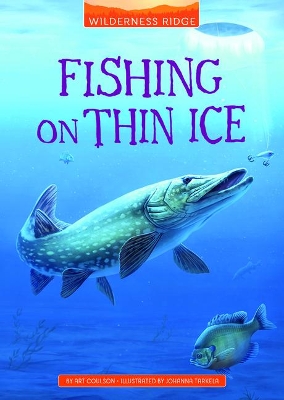 Fishing on Thin Ice by Art Coulson